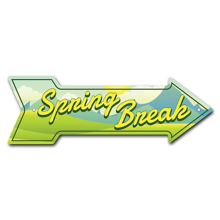 Spring Break Arrow Sign Funny Home Decor 24in Wide